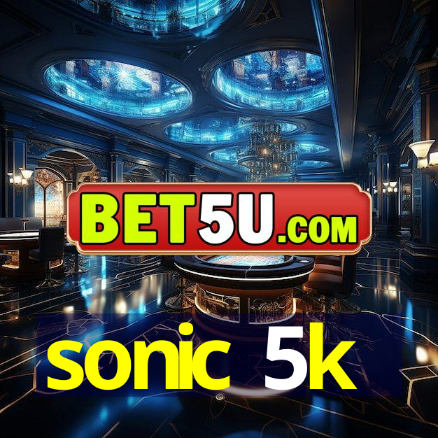 sonic 5k